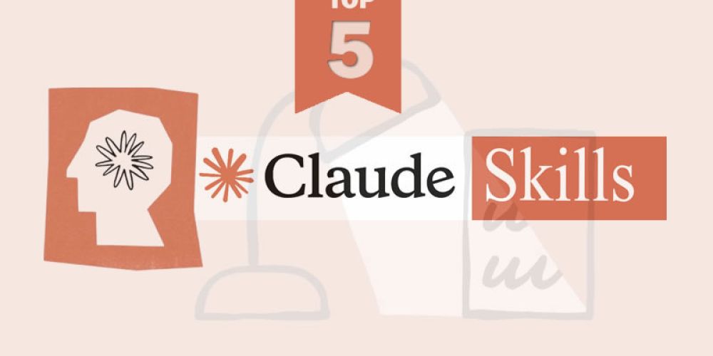 Las mejores skills de Claude: ejemplos imprescindibles para empresas y equipos